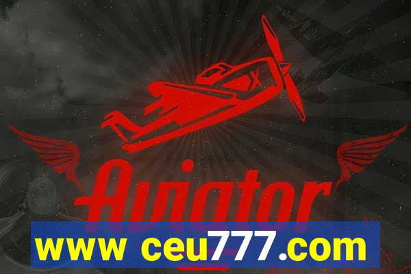 www ceu777.com